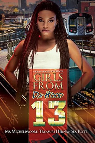 Girls from da Hood 13 (Kindle Edition)