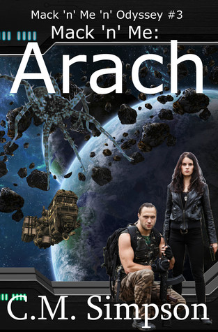 Mack 'n' Me: Arach (Mack 'n' Me 'n' Odyssey #3)