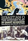 Sebastian O/Mystery Play by Grant Morrison by Grant Morrison