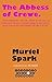 The Abbess of Crewe by Muriel Spark