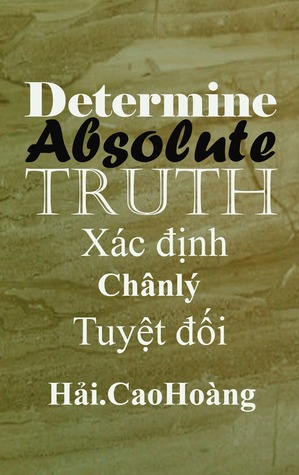Xác định Chân lý Tuyệt đối: Determine Absolute Truth