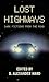 Lost Highways by D. Alexander Ward