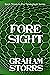 Foresight: Book 3 of the Ti...