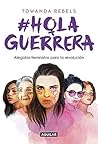 Hola guerrera: Al...