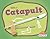 Make Your Own Catapult by Meg Gaertner