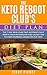 The Keto Reboot Club's Diet...