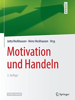 Motivation und Handeln (Springer-Lehrbuch) (German Edition)