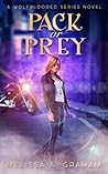 Pack or Prey (Wolfblooded, #1)