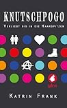 Knutschpogo. Verliebt bis in die Haarspitzen by Katrin Frank