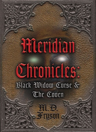 Black Widow Curse & The Coven (Meridian Chronicles, #2)