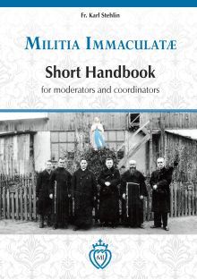 Militia Immaculatae: Short Handbook: For Moderators and Coordinators (Paperback)