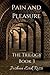 Pain and Pleasure Book 3: The Trilogy