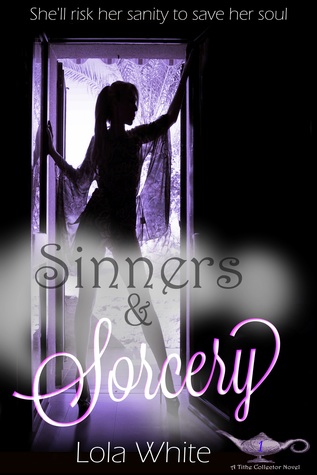 Sinners & Sorcery (The Tithe Collector, #1)