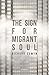 The Sign For Migrant Soul