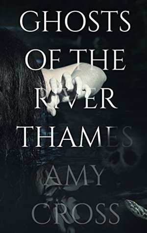 Ghosts of the River Thames (The Robinson Chronicles #1)