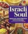 Israeli Soul: Easy, Essential, Delicious