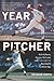 The Year Of The Pitcher: Bob Gibson, Denny McLain, and the End of Baseball's Golden Age