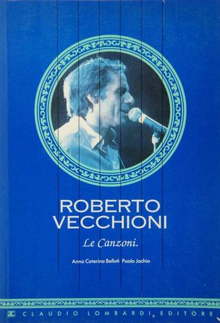 Roberto Vecchioni: Le canzoni