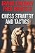 Chess Strategy and Tactics