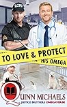 To Love and Protect His Omega (Justice Brothers Omegaverse #1)