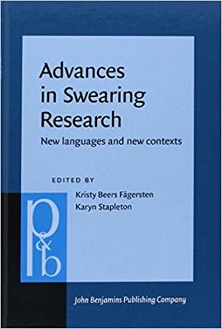 Advances in Swearing Research (Pragmatics & Beyond New Series)