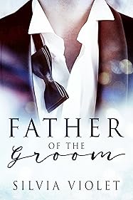 Father of the Groom (Love and Care, #1)