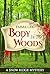Body In The Woods: A Small ...