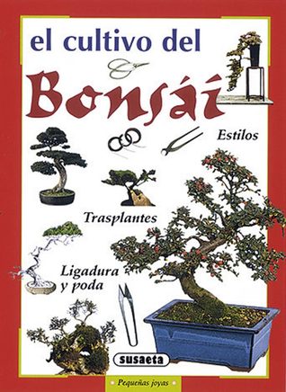 El Cultivo del bonsai (Paperback)