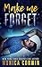 Make Me Forget
