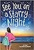 See You on a Starry Night
