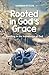 Rooted in God's Grace by Hannah Fytche