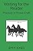 Writing for the Reader: Practice in Prose Craft