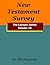 New Testament Survey (The Lecture Series) by Phil Fernandes