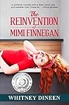 The Reinvention of Mimi Finnegan by Whitney Dineen