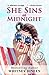 She Sins at Midnight