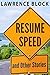 Resume Speed and Other Stories by Lawrence Block