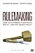 Rulemaking: How Government Agencies Write Law and Make Policy
