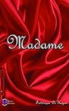 Madame (French Edition)