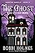 The Ghost Who Stayed Home