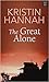 The Great Alone by Kristin Hannah