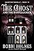 The Ghost and the Doppelgan...