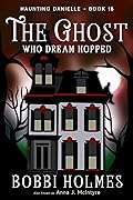 The Ghost Who Dream Hopped