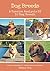 Dog Breeds by Helena Troy