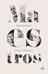 Maestros de la escritura by Liliana Villanueva