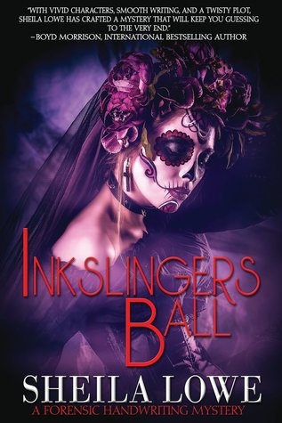 Inkslingers Ball (Forensic Handwriting Mystery Book 5)