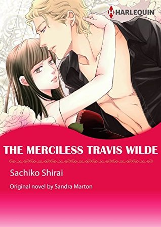 The Merciless Travis Wilde (The Wilde Brothers #3)