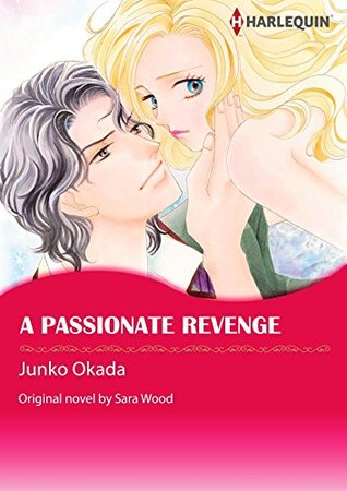 A Passionate Revenge (Kindle Edition)