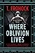 Where Oblivion Lives (Los N...