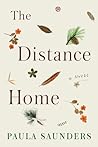 The Distance Home by Paula  Saunders