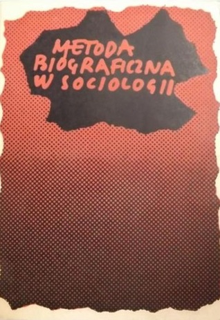 Metoda biograficzna w socjologii